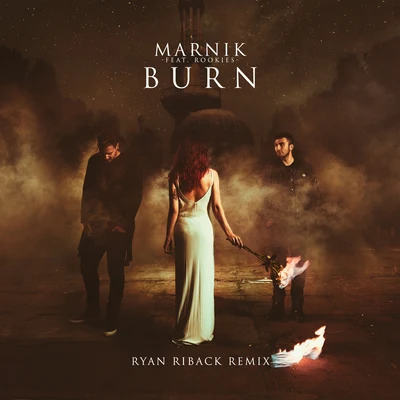 Burn (Ryan Riback Remix) 专辑 Marnik/Danti/Gabry Ponte