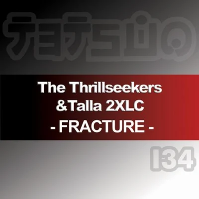 Fracture 專輯 The Thrillseekers