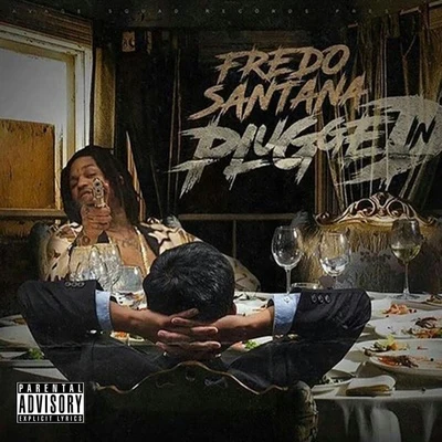 Plugged In 專輯 Fredo Santana