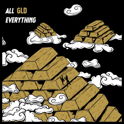 ALL GLD EVERYTHING 專輯 GLD