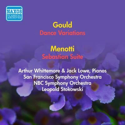 GOULD, M.: Dance VariationsMENOTTI, G.C.: Sebastian Suite (Stokowski) (1953, 1954) 專輯 斯托科夫斯基