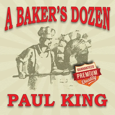 A Bakers Dozen 專輯 Bass Jumper/Paul King