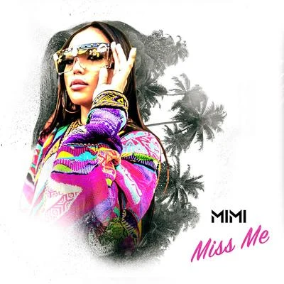 Miss Me 專輯 MIMI