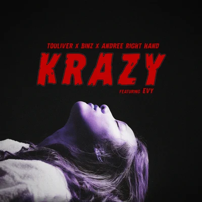 Krazy (feat. EVY) 專輯 Hoang Thuy Linh/Binz