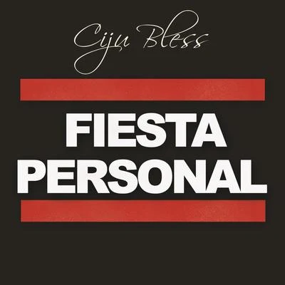 Fiesta Personal 專輯 Ciju Bless/Rude Kido