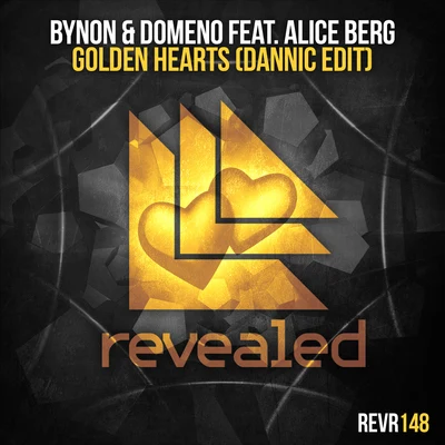 Golden Hearts (Dannic Edit) 专辑 BYNON/Dave Summit