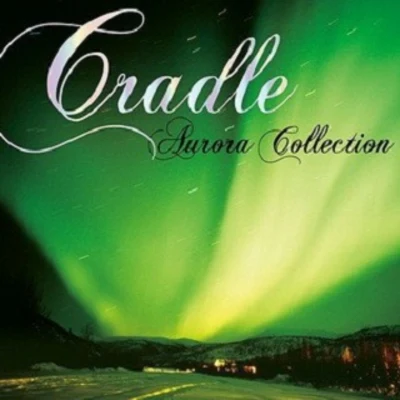 Cradle Orchestra Aurora Collection