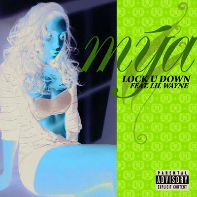 Lock U Down (Explicit) 專輯 Pras/Mya/Hasheem/Soul IV Real/ODB