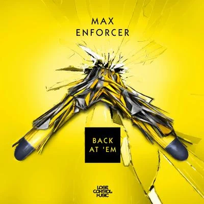 Back At Em 專輯 Bad Boyz/Balistic/Max Enforcer/The Beholder