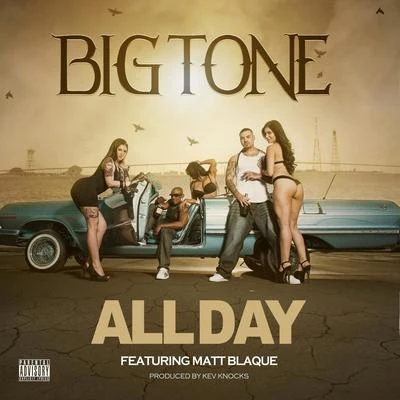 All Day 專輯 Big Tone