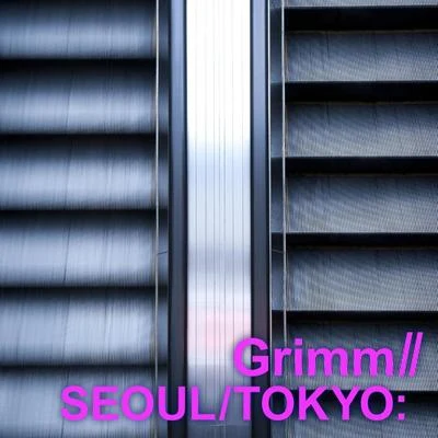 SEOULTOKYO 專輯 Havel/Grimm