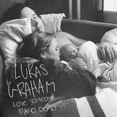 Love Someone (Piano Demo) 专辑 Lukas Graham/Branco