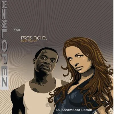 Turn You On 专辑 Pras Michel/Pras/Denise Lopez