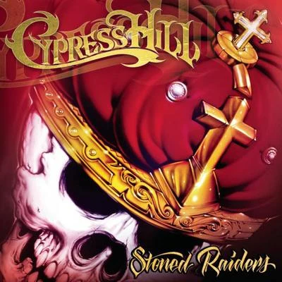 Stoned Raiders 專輯 Cypress Hill