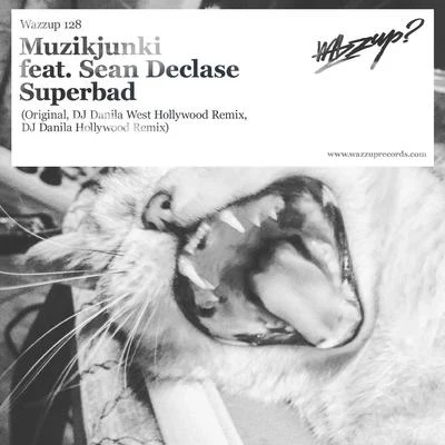 MuzikjunkiSean Declase Superbad