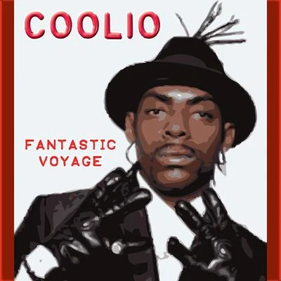 Fantastic Voyage (Exclusive Version) 專輯 L.V./Coolio