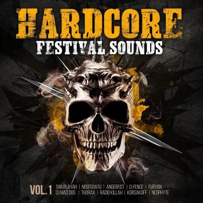 Hardcore Festival Sounds, Vol. 1 專輯 Various Artists/A Squared/Tom Flagman/Dealirium/LaScie