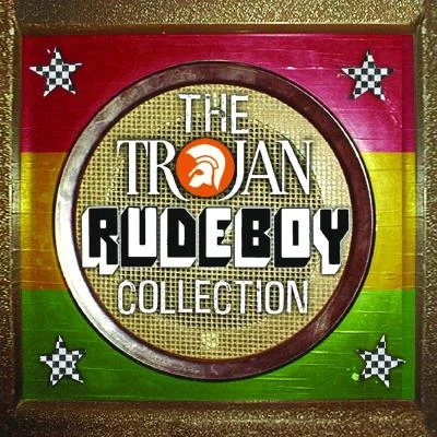 Desmond Dekker & the Aces Trojan Rude Boy Collection