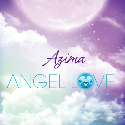 Angel Love 專輯 Azima/The Avains