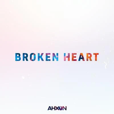 Broken Heart 專輯 AhXon