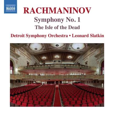 RACHMANINOV, S.: Isle of the Dead (The)Symphony No. 1 (Detroit Symphony, Slatkin) 專輯 Edmond Appia/Detroit Symphony Orchestra/Georg Solti/Johann Strauss II/Nikolai Rimsky-Korsakov