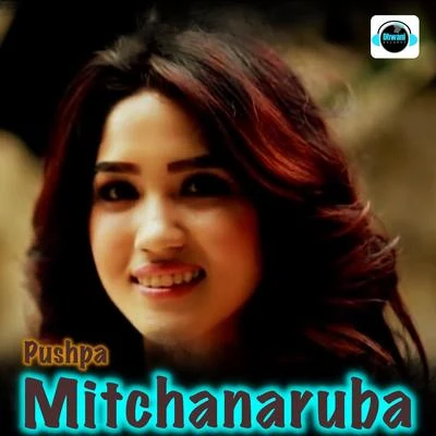 Pushpa Mitchanaruba - Single