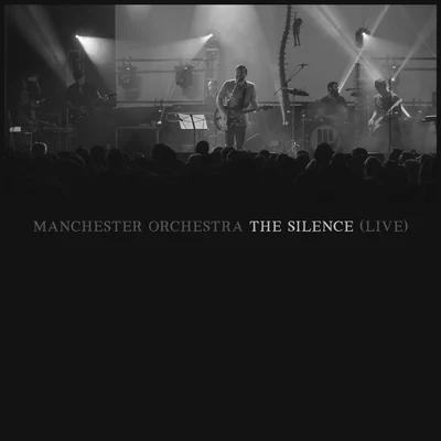 Manchester Orchestra The Silence (Live at The Regency Ballroom San Francisco)