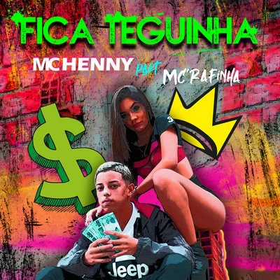 Fica Teguinha 專輯 MC Henny/Mc Danny