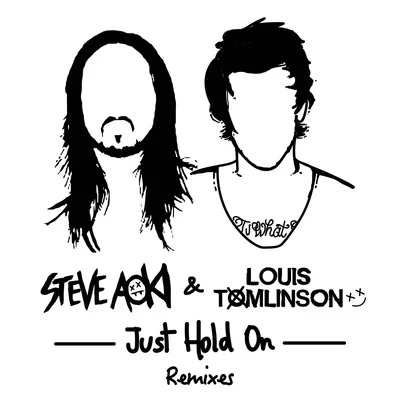 Louis TomlinsonLiam PayneJamie ScottZoom KaraokeJohn Ryan Just Hold On (Remixes Part 2)