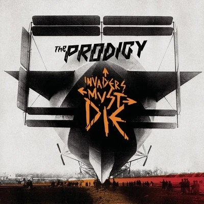 Invaders Must Die (Bonus Track Version) 專輯 Agallah/The Prodigy