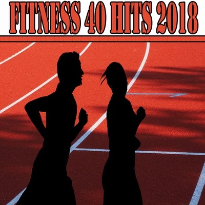 Fitness 40 Hits 2018 專輯 Maxence Luchi