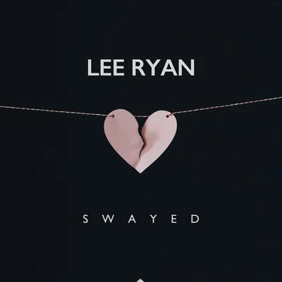 Swayed 專輯 Lee Ryan