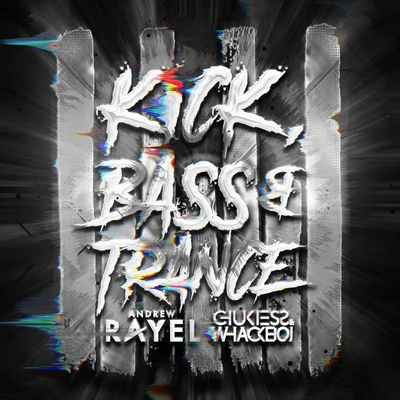 Kick, Bass & Trance 專輯 Andrew Rayel