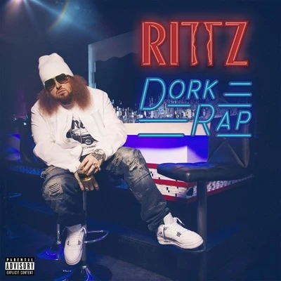 Dork Rap 專輯 Rittz/Kung Fu Vampire/Bukshot