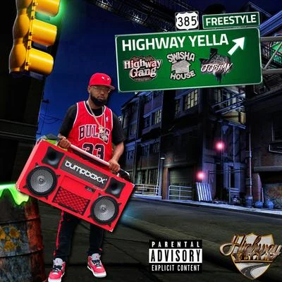 Highway 385 Freestyle 專輯 DJ Michael Watts/Highway Yella