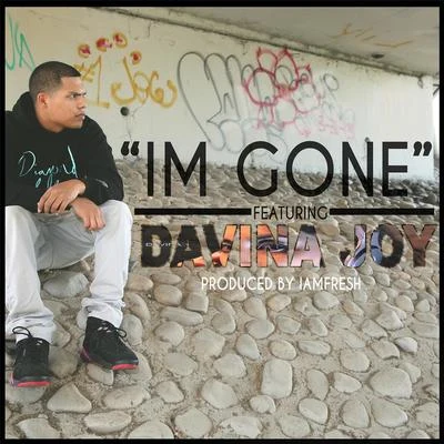 Im Gone (feat. Davina Joy) 专辑 Troublez/Davina Joy/Baby Bash