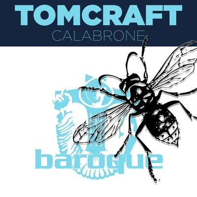 Calabrone 專輯 Tomcraft