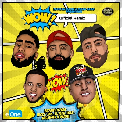 Wow (Remix) 專輯 El Alfa/Rios/Jhay Cortez/Myke Towers/Romeo Santos