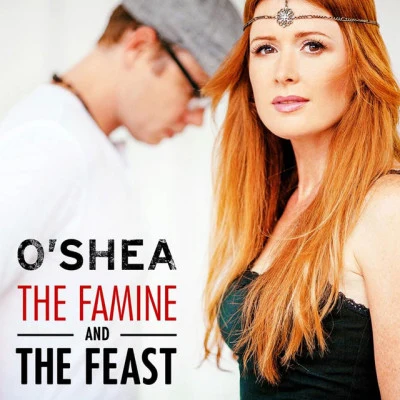 O'Shea The Famine and the Feast