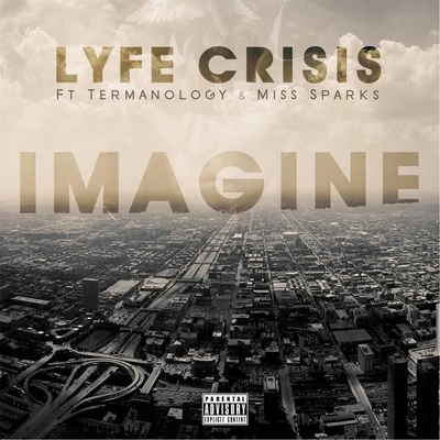 Imagine (feat. Termanology & Miss Sparks) 专辑 JOON/Easy Money/Shinobi Stalin/Jonny Storm/MyVerse