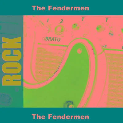 The Fendermen 專輯 The Fendermen