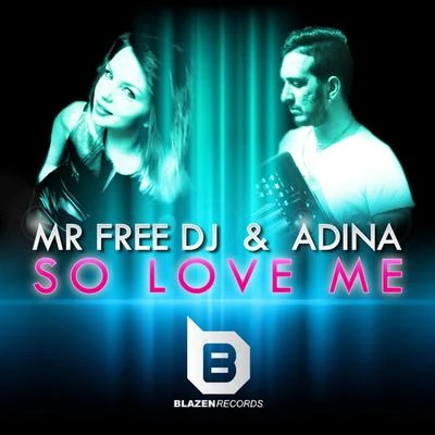 Mr Free DJNorah B So Love Me - Single