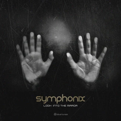 Look into the Mirror 专辑 Symphonix