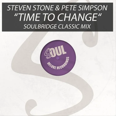 Time to Change (Soulbridge Classic Mix) 專輯 Pete Simpson