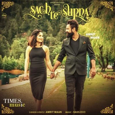 Sach Te Supna - Single 专辑 Jassi Gill/Amrit Maan/Miss Pooja/B Praak/Parmish Verma