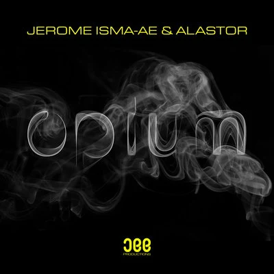 Opium 專輯 Jerome Isma-Ae