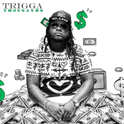 Thousands 專輯 Trigga