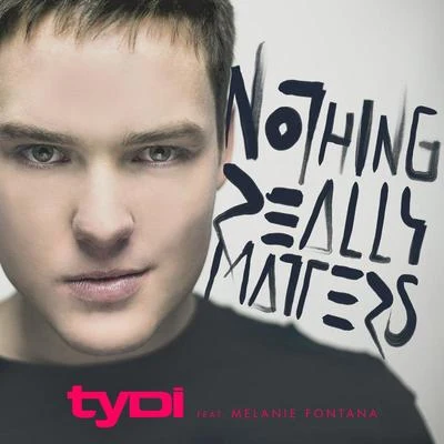 Nothing Really Matters 專輯 tyDi