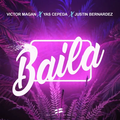 Baila 專輯 Yas Cepeda/DJ PP/Nick Hook/Paul S-Tone/Josh The Funky 1