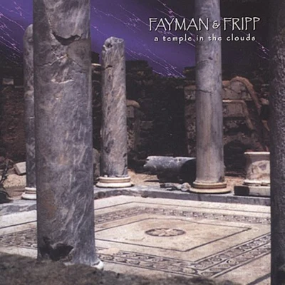 A Temple In The Clouds 专辑 Robert Fripp